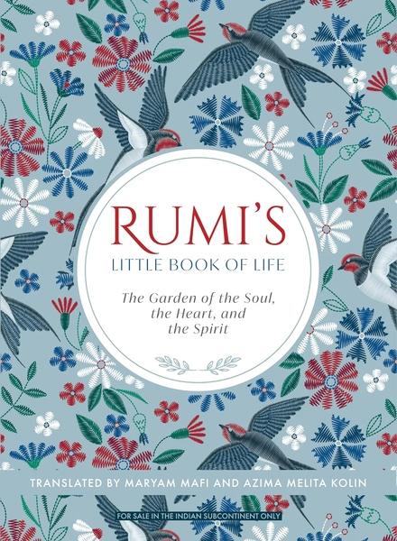 Rumi's Little Book of Life by Rumi