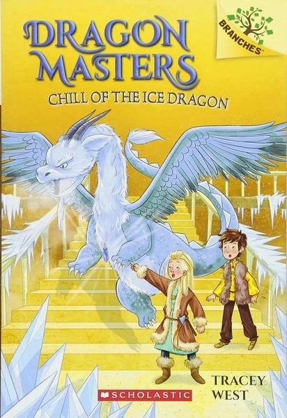 Dragon Masters 9: Chill Of The Ice Dragon by Tracey West