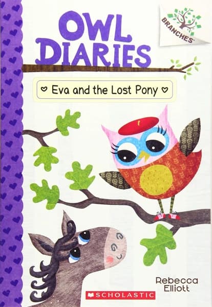Owl Diaries #08: Eva And The Lost Pony by Rebecca Elliott