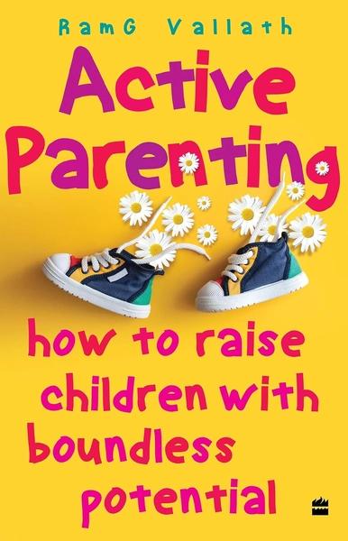 Active Parenting: How to Raise Children with Boundless Potential by Joshua Oliver
