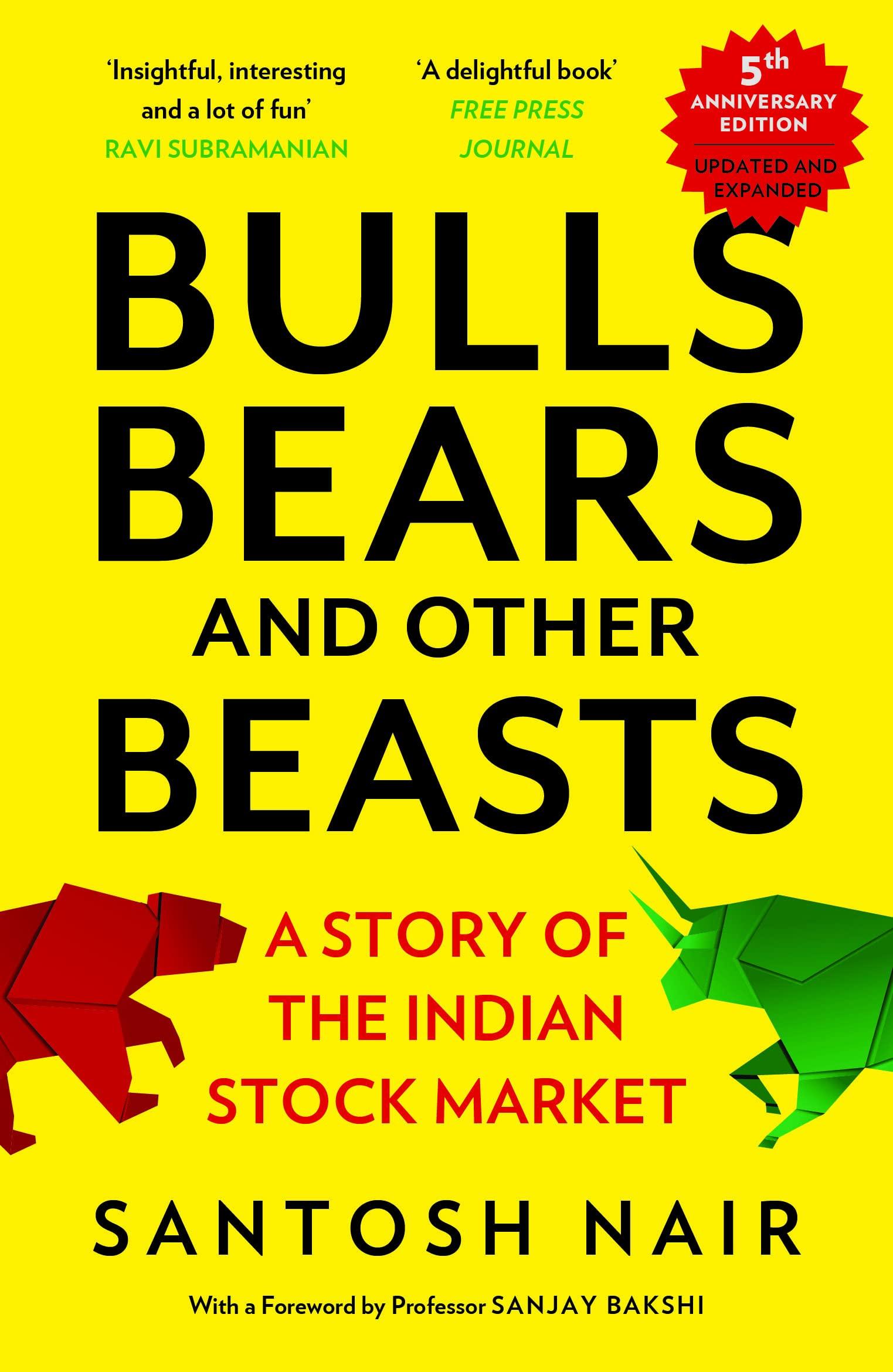 Bulls, Bears and Other Beasts by Santosh Nair