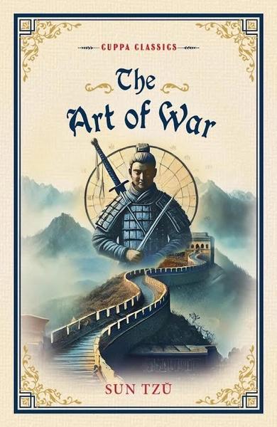The Art of War by Sun Tzu