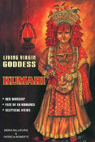 Living Virgin Goddess-Kumari by Indra Majupuria, Patricia Roberts