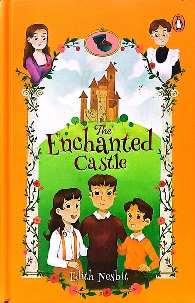 The Enchanted Castle by E. Nesbit