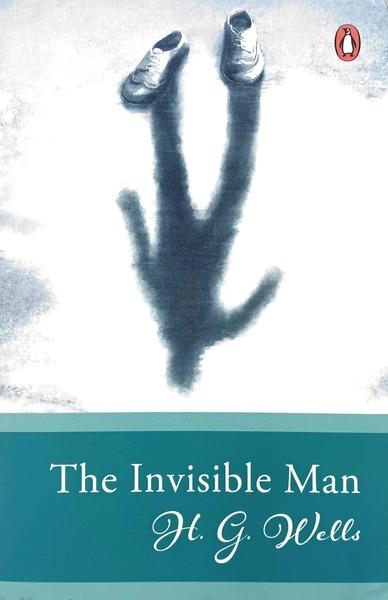 The Invisible Man by H. G. Wells