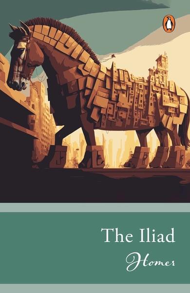 The Iliad by Homer
