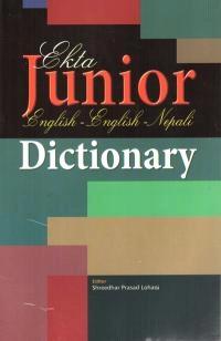 EKTA JUNIOR ENGLISH-NEPALI DICTIONARY by Shreedhar Prasad Lohani