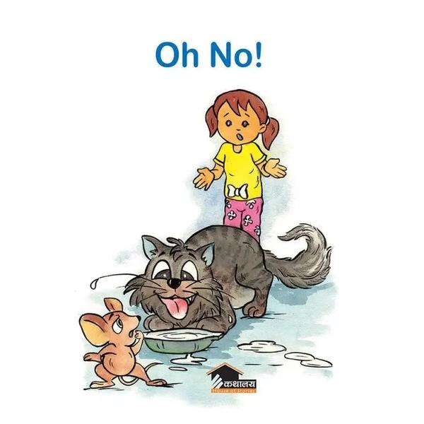 Oh No! by Tej Prakash Shrestha