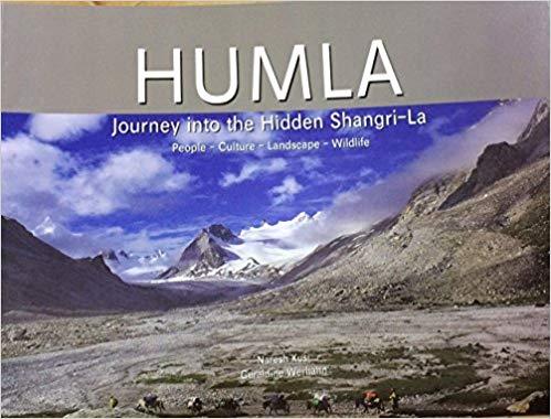 Humla Journey into the Hidden Shangri-la by Naresh Kusi