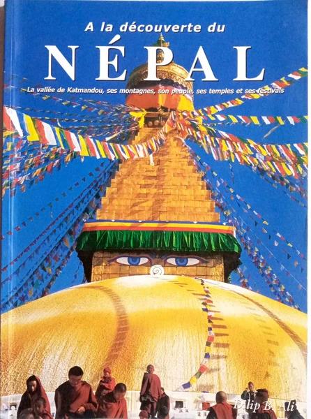 Nepal and it's splendour in French Language by Dilip B.Ali