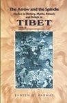 The Arrow and the Spindle by Samten Gyaltsen Karmay