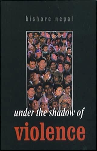 Under The Shadow of Violence by Kishor Nepal