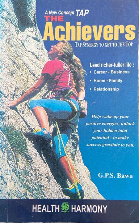 The Achievers by G.P.S. Bawa