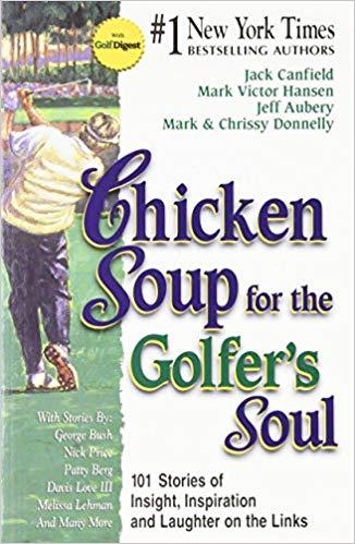 Chicken soup for the golfers soul by Jack Canfield