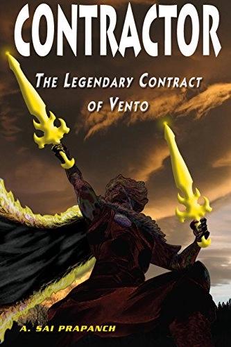 Contractor; The legendary contract of vento by A Sai Prapanch