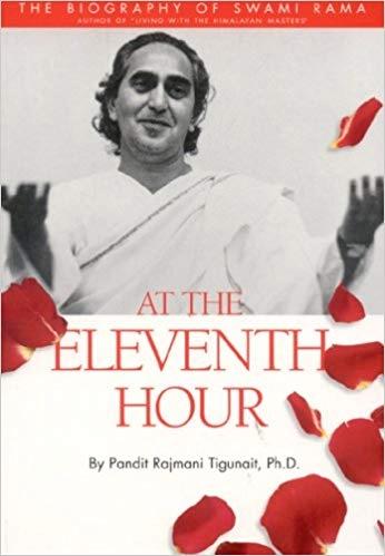 the official biography of swami rama of the himalayas by Pandit Rajmani Tigunait Phd