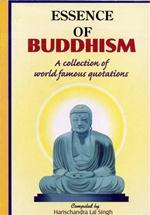 Essence Of Buddhism by Harischandra Lal Singh