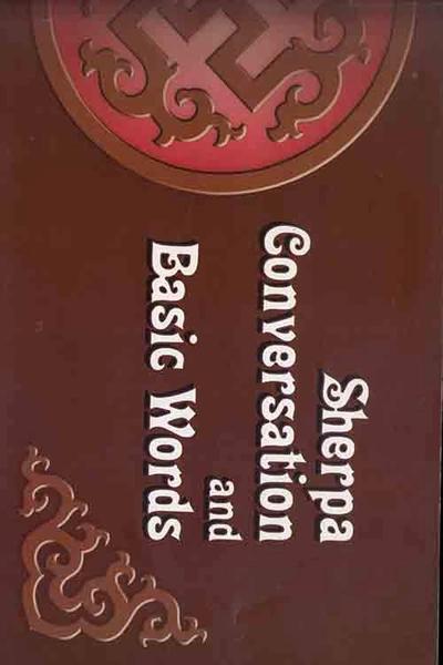 Sherpa Conversation and basic Words by Unassigned