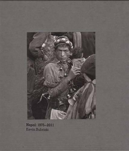 Nepal 1975-2011 by Kevin Bubriski